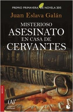 Misterioso asesinato en casa de Cervantes - Juan Eslava Galán