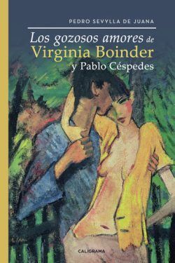 Los gozosos amores de Virginia Boinder y Pablo Cespedes