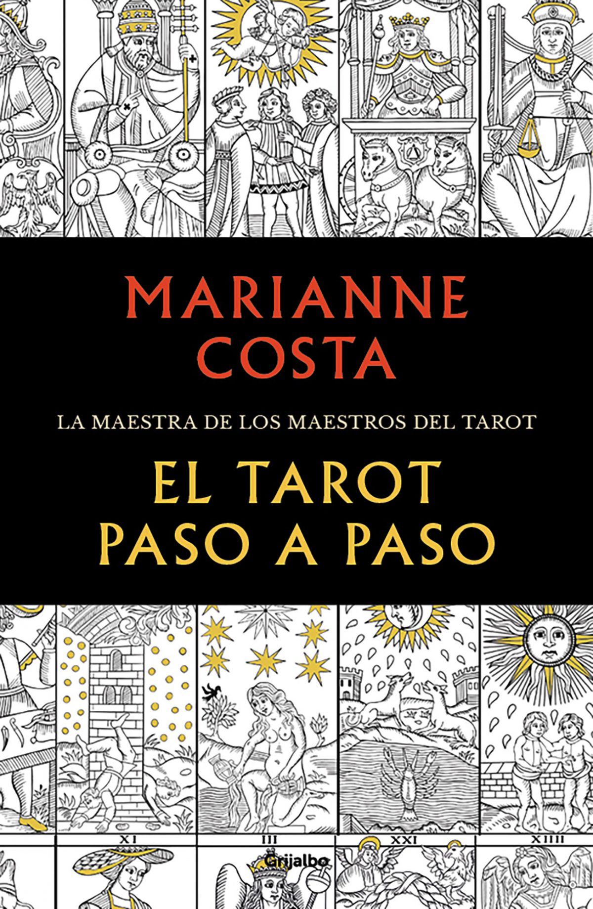 El tarot paso a paso de Marianne Costa - De lector a lector