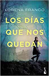Los días que nos quedan