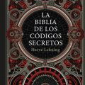 La biblia de los códigos secretos