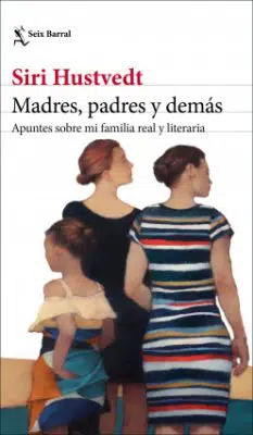 Madres, padres y demás