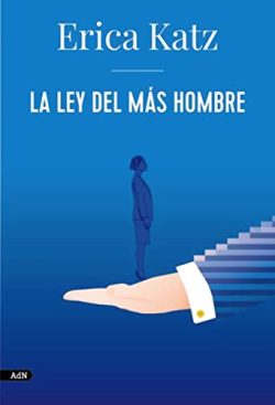 La ley del más hombre