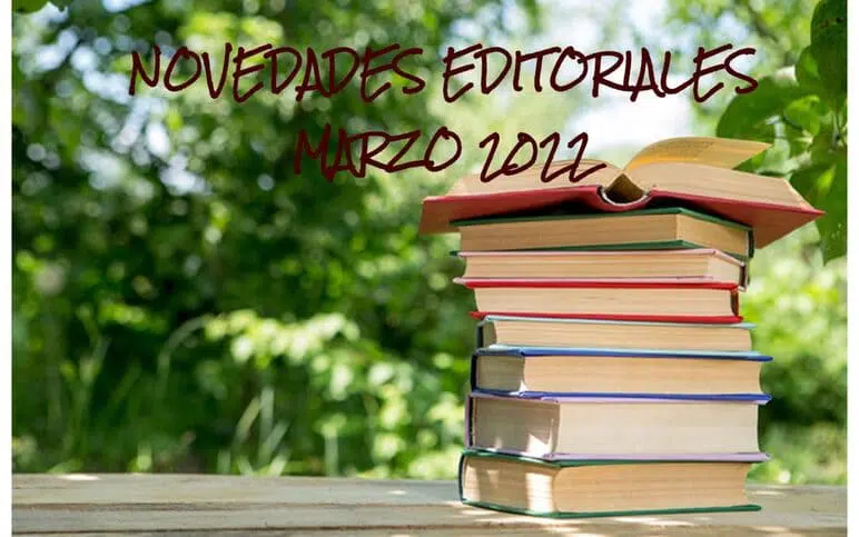 NOVEDADES-EDITORIALES-MARZO-2022