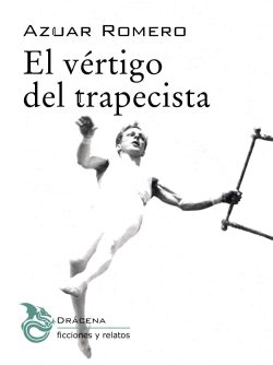 El vértigo del trapecista