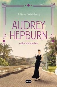 novedades editoriales mayo 2022 Audrey Hepburn entre diamantes