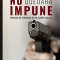 No quedará impune