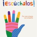 ¡ESCÚCHALOS!