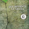 Que reviente la grieta