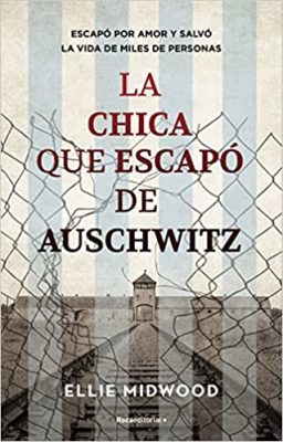 La chica que escapó de Auschwitz Novedades editoriales noviembre 2022