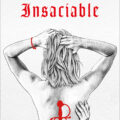 Insaciable