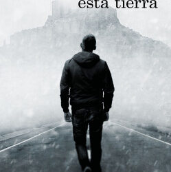 NADIE EN ESTA TIERRA – VÍCTOR DEL ARBOL