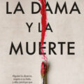 novedades editoriales enero 2023 la dama y la muerte
