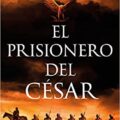 El prisionero del César