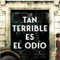 Tan terrible es el odio