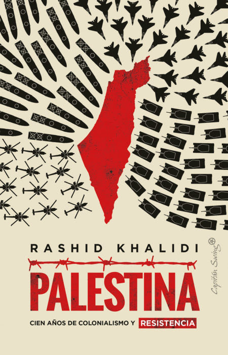 Palestina: cien años de colonialismo y resistencia
