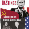 La crisis de los misiles de Cuba 1962