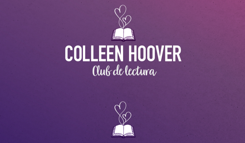 Bienvenidos al Club de Lectura Colleen Hoover! Empezamos con 'Romper el  círculo', ¡apúntate! - De lector a lector