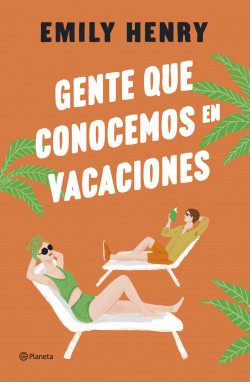 NOVEDADES EDITORIALES JULIO Y AGOSTO 2023 GENTE QUE CONOCEMOS EN VACACIONES