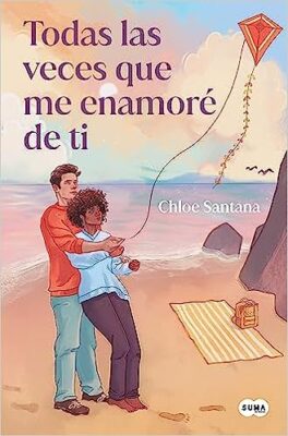 novedades editoriales julio y agosto 2023 TODAS LAS VECES QUE ME ENAMORÉ DE TI