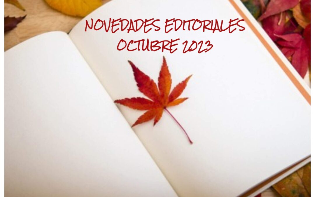 NOVEDADES EDITORIALES OCTUBRE 2023
