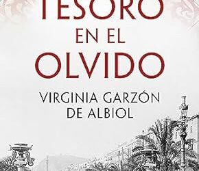 UN TESORO EN EL OLVIDO – VIRGINIA GARZÓN DE ALBIOL
