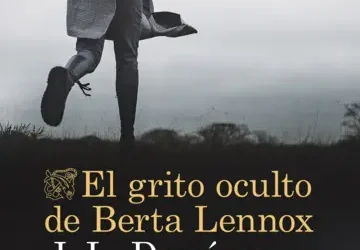 EL GRITO OCULTO DE BERTA LENNOX – J.L. DOMINGUEZ