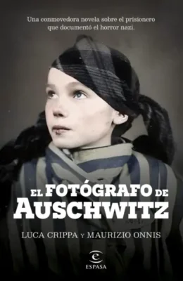 El fotógrafo de Auschwitz