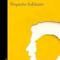 PEQUEÑO HABLANTE - ANDRÉS NEUMAN
