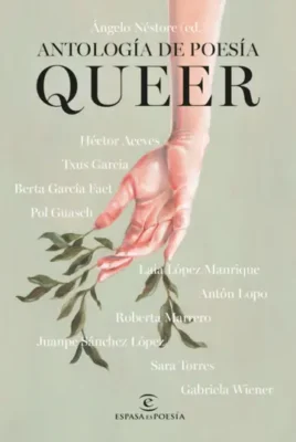 Antología de poesía Queer - novedades editoriales marzo 2024
