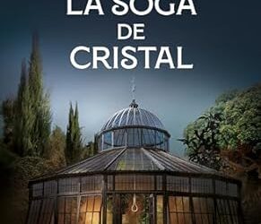 LA SOGA DE CRISTAL – ELIA BARCELÓ