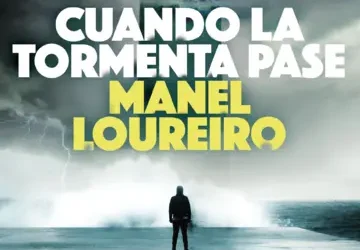 CUANDO LA TORMENTA PASE – MANEL LOUREIRO