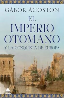 El Imperio otomano - De lector a lector