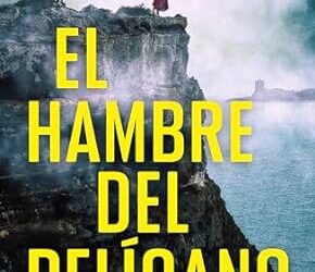 EL HAMBRE DEL PELÍCANO – BLANCA CABAÑAS