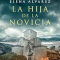 La hija de la novicia Novedades Editoriales noviembre 2024