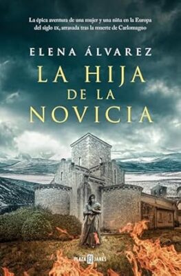 La hija de la novicia Novedades Editoriales noviembre 2024