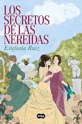 Los secretos de las nereidas Novedades Editoriales noviembre 2024