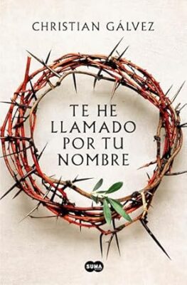 Te he llamado por tu nombre Novedades Editoriales noviembre 2024