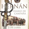 Yo, Hernán. Diario de campaña de Juan José de Lama