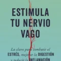 Estimula tu nervio vago