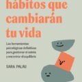 Los cuatro hábitos que cambiarán tu vida