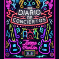 MI DIARIO DE CONCIERTOS