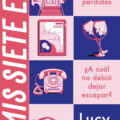Mis siete ex