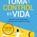 Toma el control de tu vida