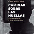 Caminar sobre las huellas