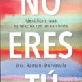 No eres tú