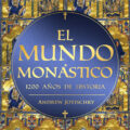 El mundo monástico