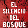 El silencio del bosque