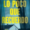 novedades editoriales abril 2025 Lo poco que recuerdo