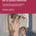 La prolongada adolescencia de un poeta diletante